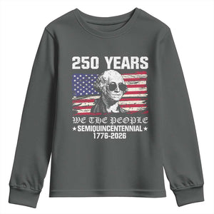 250 Years America Flag Youth Sweatshirt George Washington 1776 2026 USA 250th Anniversary Patriotic TS10 Dark Heather Print Your Wear