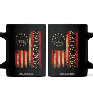 250 Years America Flag Coffee Mug 250th Anniversary USA TS10 Black Print Your Wear