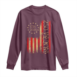 250 Years America Flag Long Sleeve Shirt 250th Anniversary USA TS10 Maroon Print Your Wear