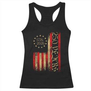 250 Years America Flag Racerback Tank Top - 250th Anniversary USA Patriotic 1776 2026 Tee TS10 Black Print Your Wear