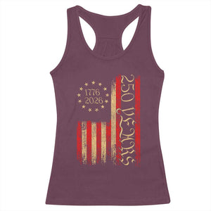 250 Years America Flag Racerback Tank Top - 250th Anniversary USA Patriotic 1776 2026 Tee TS10 Maroon Print Your Wear