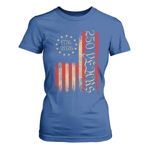 250 Years America Flag T Shirt For Women 250th Anniversary USA TS10 Royal Blue Print Your Wear