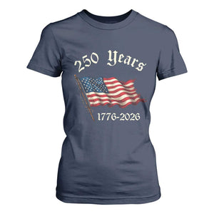 250 Years America Anniversary T Shirt For Women Retro 250th Independence Day Freedom USA Flag TS10 Navy Print Your Wear