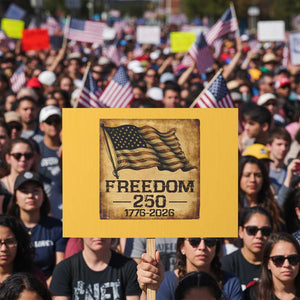 Freedom 250 Years America Protest Sign Retro Vintage 250th Anniversary USA TS10 Horizontal 18" × 24" Yellow Print Your Wear