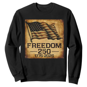Freedom 250 Years America Sweatshirt Retro Vintage 250th Anniversary USA TS10 Black Print Your Wear