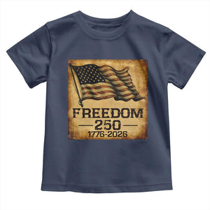 Freedom 250 Years America Toddler T Shirt Retro Vintage 250th Anniversary USA TS10 Navy Print Your Wear