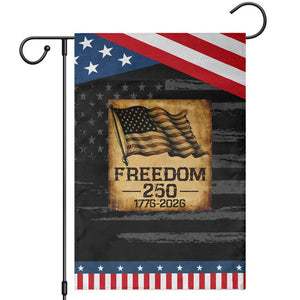 Freedom 250 Years America Garden Flag Retro Vintage 250th Anniversary USA TS10 Distressed Black Blue Print Your Wear