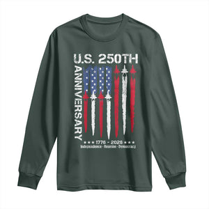 250th American Anniversary Long Sleeve Shirt 250 Years America USA Flag Fighter Jets Patriotic Veterans TS10 Dark Forest Green Print Your Wear