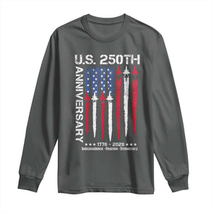 250th American Anniversary Long Sleeve Shirt 250 Years America USA Flag Fighter Jets Patriotic Veterans TS10 Dark Heather Print Your Wear