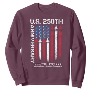 250th American Anniversary Sweatshirt 250 Years America USA Flag Fighter Jets Patriotic Veterans TS10 Maroon Print Your Wear