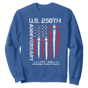 250th American Anniversary Sweatshirt 250 Years America USA Flag Fighter Jets Patriotic Veterans TS10 Royal Blue Print Your Wear