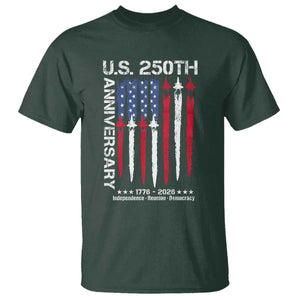 250th American Anniversary T Shirt 250 Years America USA Flag Fighter Jets Patriotic Veterans TS10 Dark Forest Green Print Your Wear