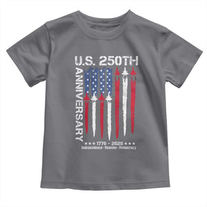 250th American Anniversary Toddler T Shirt 250 Years America USA Flag Fighter Jets Patriotic Veterans TS10 Charcoal Print Your Wear