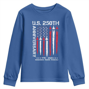 250th American Anniversary Youth Sweatshirt 250 Years America USA Flag Fighter Jets Patriotic Veterans TS10 Royal Blue Print Your Wear
