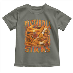 Mozzarella Sticks Toddler T Shirt Funny Foodie Meme Snack Lover Vintage 90s TS10 Military Green Print Your Wear