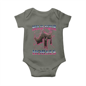 Hold Your Horses Funny Meme Baby Onesie Vintage 90s Style Bootleg Graphic TS10 Military Green Print Your Wear