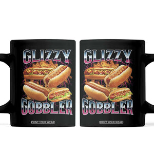 Glizzy Gobbler Coffee Mug Vintage Hot Dog Meme Funny Foodie Gen Z TS10 Black Print Your Wear
