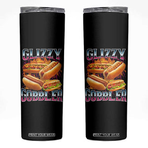 Glizzy Gobbler Skinny Tumbler Vintage Hot Dog Meme Funny Foodie Gen Z TS10 Black Print Your Wear