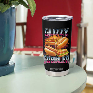 Glizzy Gobbler Tumbler Cup Vintage Hot Dog Meme Funny Foodie Gen Z TS10 Print Your Wear