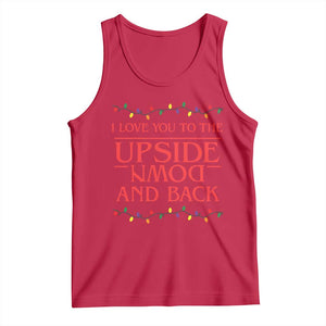 I Love You To The Upside Down Stranger Christmas Tank Top And Back Ugly Xmas Lights TS10 Red Print Your Wear