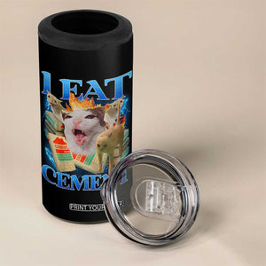 I Eat Cement Cursed Cat 4 in 1 Can Cooler Tumbler Funny Cat Meme Ironic TS10 Print Your Wear