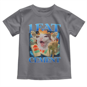 I Eat Cement Cursed Cat Toddler T Shirt Funny Cat Meme Ironic TS10 Charcoal Print Your Wear