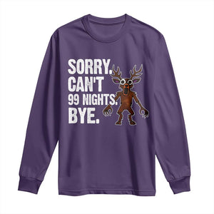 Sorry Cant 99 Nights Bye In The Forest Long Sleeve Shirt Funny Gamer Gift TS10 Purple Print Your Wear