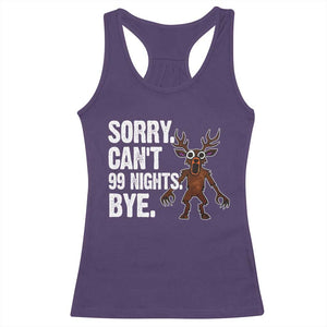 Sorry Cant 99 Nights Bye In The Forest Racerback Tank Top Funny Gamer Gift TS10 Purple Print Your Wear