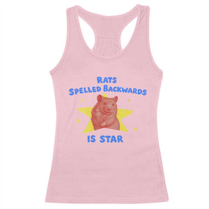 Rats Spelled Backwards Is Star Racerback Tank Top Sarcastic Rat Meme TS10 Light Pink Print Your Wear