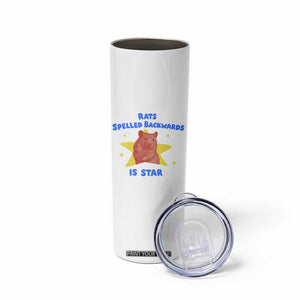 Rats Spelled Backwards Is Star Skinny Tumbler Sarcastic Rat Meme TS10 Print Your Wear