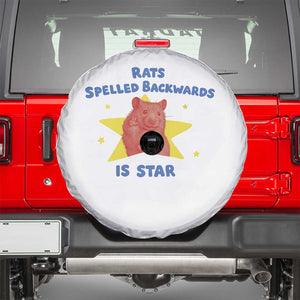 Rats Spelled Backwards Is Star Spare Tire Cover Sarcastic Rat Meme TS10 White Print Your Wear