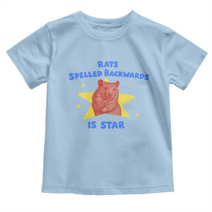 Rats Spelled Backwards Is Star Toddler T Shirt Sarcastic Rat Meme TS10 Light Blue Print Your Wear