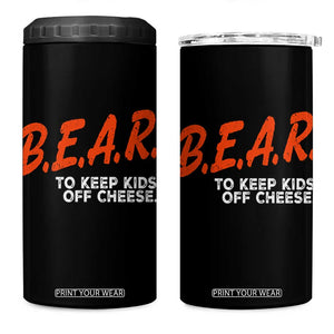 Bear to Keep Kids Off Cheese 4 in 1 Can Cooler Tumbler TS10 One Size: 16 oz Black Print Your Wear