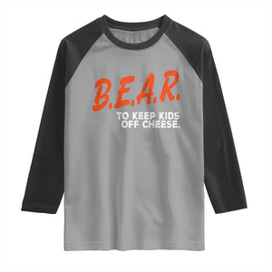 Bear to Keep Kids Off Cheese Raglan Shirt TS10 Sport Gray Black Print Your Wear