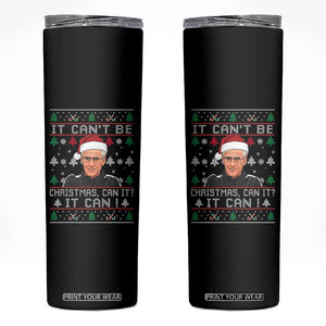 Christmas McCarthy It Cant Be Skinny Tumbler Retro Football Fan Ugly Xmas TS10 Black Print Your Wear