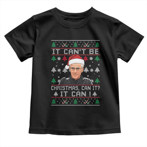 Christmas McCarthy It Cant Be Toddler T Shirt Retro Football Fan Ugly Xmas TS10 Black Print Your Wear