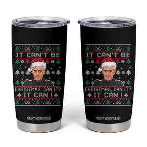 Christmas McCarthy It Cant Be Tumbler Cup Retro Football Fan Ugly Xmas TS10 Black Print Your Wear