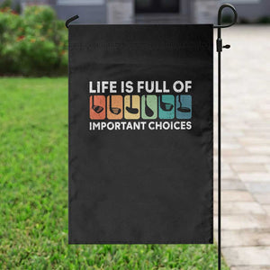 Life is Full of Important Choices Garden Flag Funny Retro Golfing Clubs Golf Lover Gift TS10 Print Your Wear