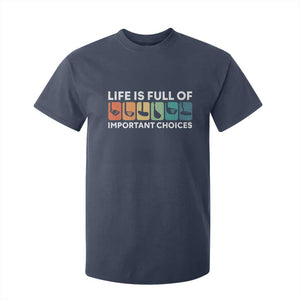 Life is Full of Important Choices T Shirt For Kid Funny Retro Golfing Clubs Golf Lover Gift TS10 Navy Print Your Wear
