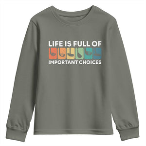 Life is Full of Important Choices Youth Sweatshirt Funny Retro Golfing Clubs Golf Lover Gift TS10 Military Green Print Your Wear