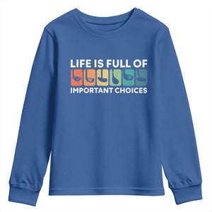 Life is Full of Important Choices Youth Sweatshirt Funny Retro Golfing Clubs Golf Lover Gift TS10 Royal Blue Print Your Wear
