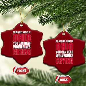 On A Quiet Night In Ohio You Can Hear Wolverines Crying Ceramic Ornament TS10 Print Your Wear