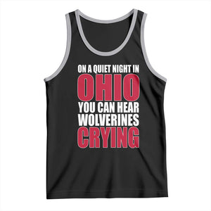 On A Quiet Night In Ohio You Can Hear Wolverines Crying Tank Top TS10 Black Athletic Heather Print Your Wear