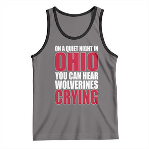 On A Quiet Night In Ohio You Can Hear Wolverines Crying Tank Top TS10 Deep Heather Black Print Your Wear
