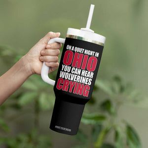 On A Quiet Night In Ohio You Can Hear Wolverines Crying Tumbler With Handle TS10 Print Your Wear