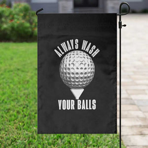 Funny Golf Garden Flag Always Wash Your Balls Meme TS10 Print Your Wear