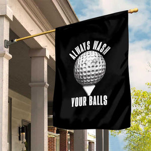 Funny Golf Garden Flag Always Wash Your Balls Meme TS10 Print Your Wear