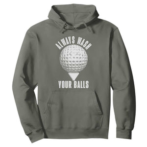 Funny Golf Hoodie Always Wash Your Balls Meme TS10 Military Green Print Your Wear
