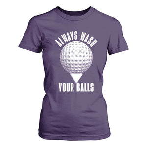 Funny Golf T Shirt For Women Always Wash Your Balls Meme TS10 Purple Print Your Wear