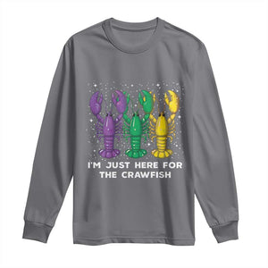 Carnival Mardi Gras Long Sleeve Shirt I'm Just Here For The Crawfish TS10 Charcoal Print Your Wear